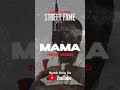 Mama Out Now 🔥