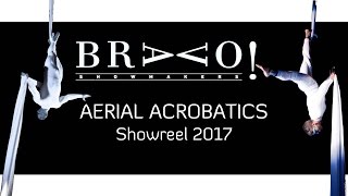 Aerial Acrobatics Showreel - BRAVO! Showmakers 2017