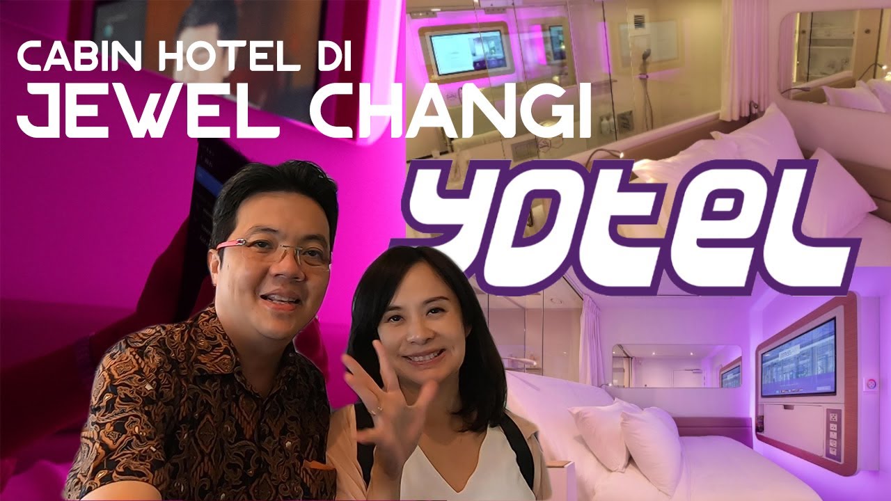 Yotel Air Jewel Changi Singapore YouTube