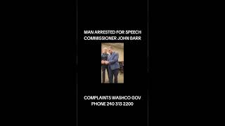 ARRESTED FOR FREE SPEECH PUBLIC MEETING!!!! JOHN BARR ARRESTS POLITICAL RIVAL!!!