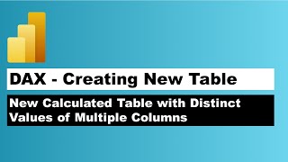 how to create new table in power bi by combining distinct values from multiple columns