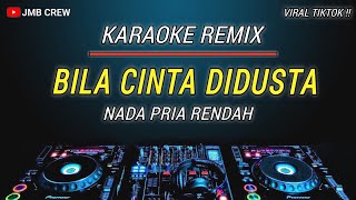 Karaoke Bila Cinta Didusta - Screen Nada Rendah Cowok