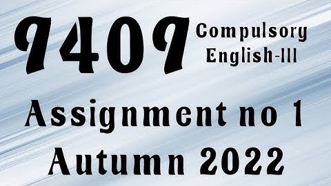 AIOU Code 9409 Solved Assignment No.1 Autumn 2022 #aiou #aiousolveassignments