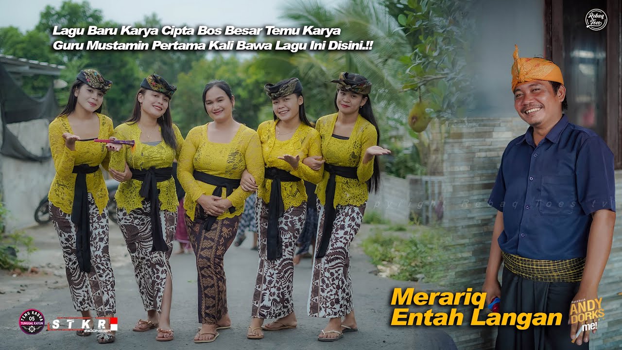 Lagu Baru Karya Bos Besar Temu Karya - Guru Mustamin Pertama Kali Bawa Lagu | Merariq Entah Langan