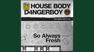 So Always Fresh (The Hair)