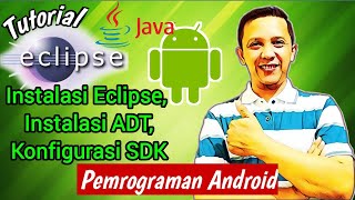 #01 Full Tutorial Installasi Eclipse Kepler With JDK ADT and SDK Configuration - Android Programming News