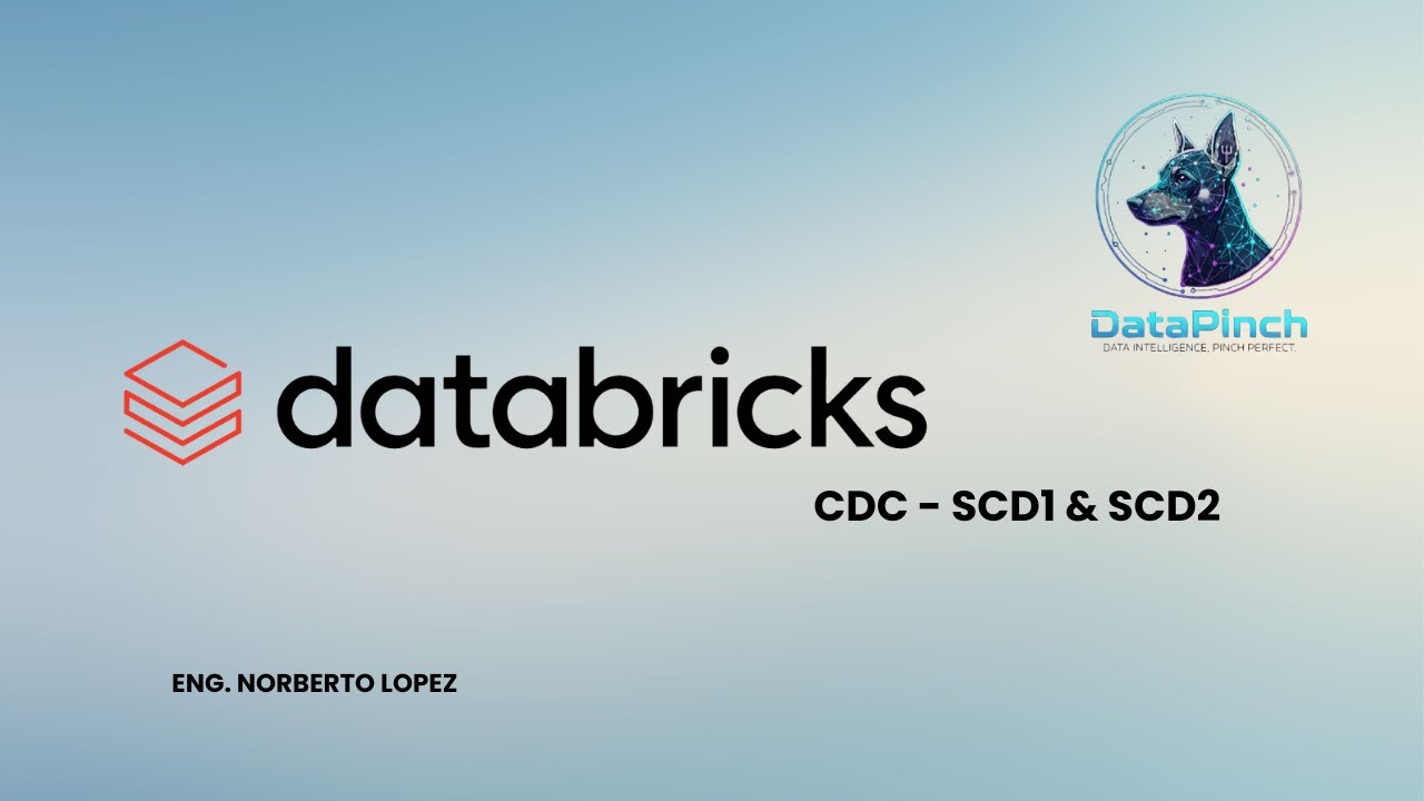 Databricks CDC(Change Data Capture) - SCD 1 & SCD 2. Tutorial en ...