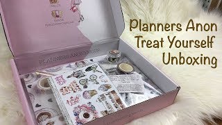 Planners Anonymous Unboxing and Walkthrough - Treat Yourself