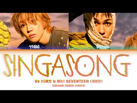SEVENTEEN VERNON & THE8 'SINGASONG' (COLOUR CODED LYRICS ENG_ROM_HAN_CHI)