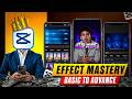 CapCut Top Advance Effects You MUST Know | Use Effects Like a Pro
