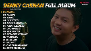 DENNY CAKNAN " PINGAL " FULL ALBUM TERBARU 2023