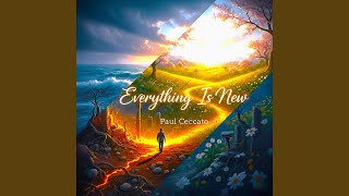 Everything Is New