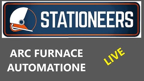 STATIONEERS ARC FURNACE AUTOMATION