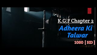 KGF Chapter 2 _Adheera Ki Talwar_ Adheera Ki Talwar Scene | K.G.F Chapter 2 Sort Videos