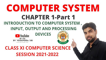 CLASS 11 COMPUTER SCIENCE CS | COMPUTER SYSTEM | CHAPTER 1 NCERT TEXTBOOK | COMPONENTS OF COMPUTER |