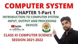 CLASS 11 COMPUTER SCIENCE CS | COMPUTER SYSTEM | CHAPTER 1 NCERT TEXTBOOK | COMPONENTS OF COMPUTER |