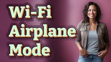 How Can Wi-Fi Work When Airplane Mode Is On?