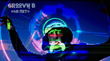 GROOVY B  "40 LET"