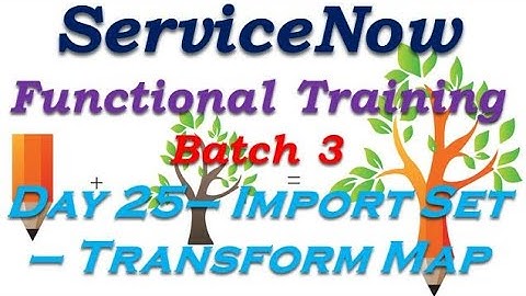 Batch3 :: Day 25 || Import Set - Transform Map || ServiceNow Functional Training #Shorts #Short