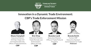 Innovation in a Dynamic Trade Environment: CBP’s Trade Enforcement Mission