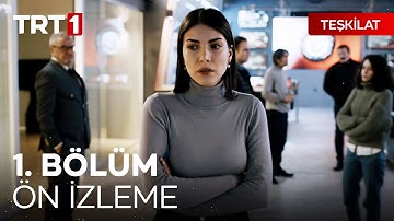 Teşkilat 1. Bölüm Ön İzleme - 7 Mart Pazar TRT 1