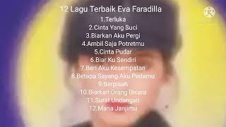 12 Lagu Terbaik Eva Faradilla