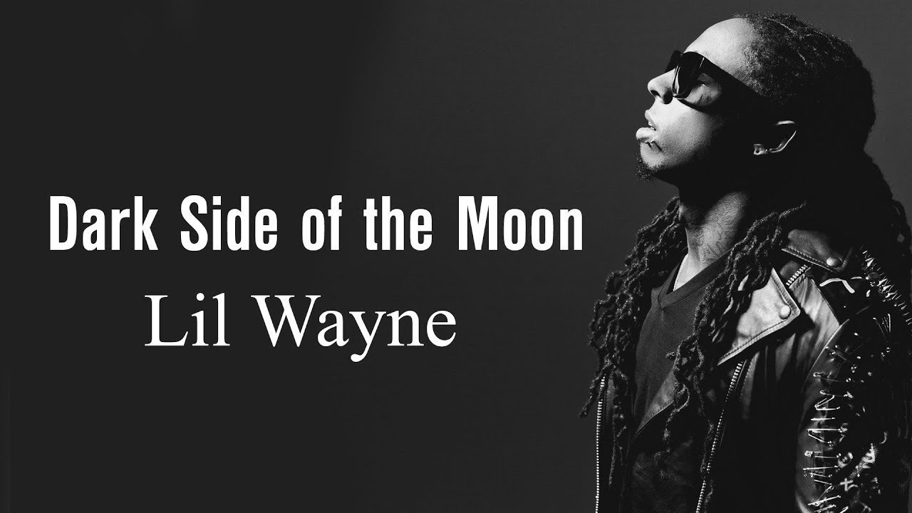 Lil Wayne Dark Side Of The Moon Ft Nicki Minaj Lyrics YouTube