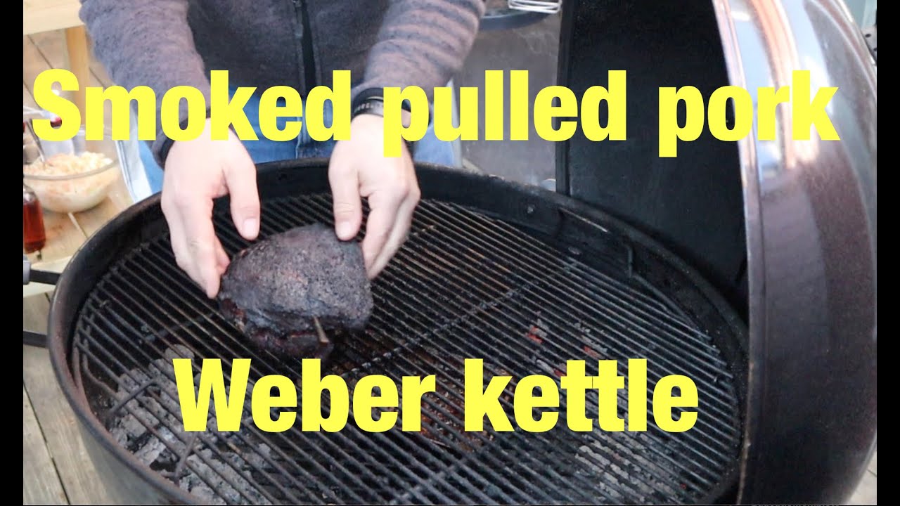 Smoked pulled pork. weber kettle YouTube