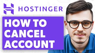 How To Cancel Hostinger Account [2025 Guide]