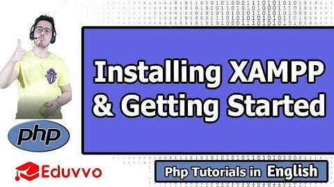 Setup a PHP Environment using XAMPP