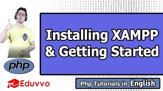 Setup a PHP Environment using XAMPP