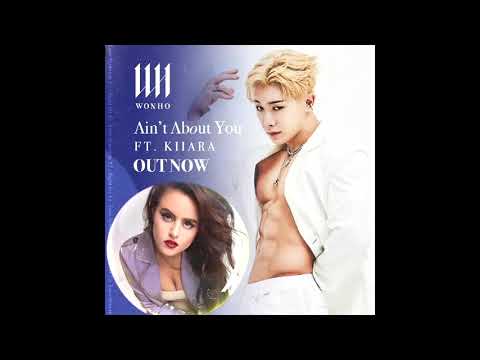 WONHO 원호 - Ain’t About You (Feat. Kiiara) sped up + reverb + bass boosted