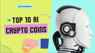 [LISTS] Top 10 Ai Crypto Coins To Invest In PROJECTS ₿🪙🚀📈 (CRYPTOCURRENCY!)