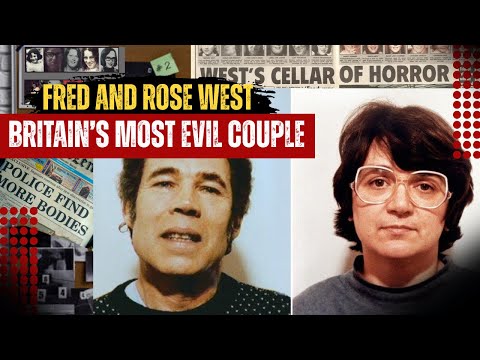 Britain’s Most Twisted Serial Killer Couple: The Story of Fred & Rose West | Untold True Crime Files by Untold True Crime Files