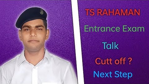TS RAHAMAN Entrance Exam Talk | Cutt Off ? | Gp Rating | Merchant navy