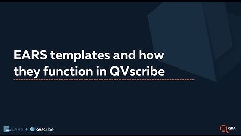 EARS templates and how they function in QVscribe