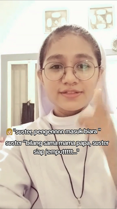 Suster cantik ngajak'in masuk biara. Yukkk Gassss #suster #biarawati #omk #katolik