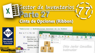 Gestor de Inventarios Parte 27 | Cinta de Opciones RIBBON | VBA Excel 2016 #77