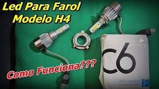 Como Funciona a Lâmpada Led H4  Led C6 H4  Lâmpada Led H4  Lâmpada Led Para Farol