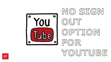 Sign out option missing for YouTube app
