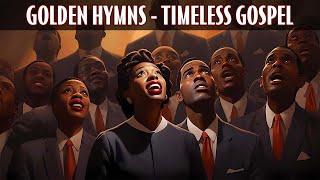 The 50 Great Timeless Gospel Hits | 2 Hours Best Old School Gospel Music Of All Time