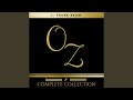 Chapter 968 - Oz: The Complete Collection (All 14 Audiobooks)