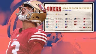 THE 2024 SAN FRANCISCO 49ERS SCHEDULE IS HERE‼️
