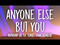 Anthony De La Torre & Lana Condor - Anyone Else But You (Lyrics)