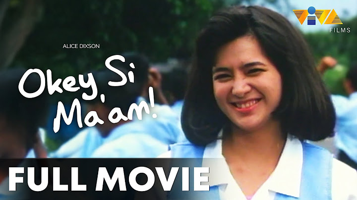 Okey Si Ma'am FULL MOVIE | Alice Dixson, Keempee De Leon, Donna Cruz, Paco Arespacochaga