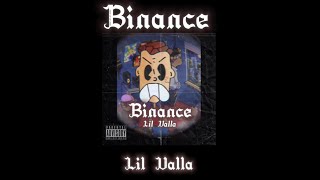 Lil Valla - Binance #freebeats #ogbuda