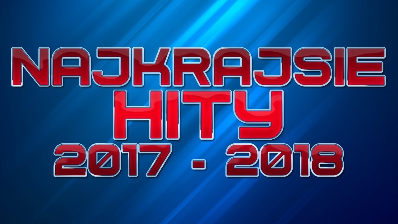 ♬ ☆ Top Hity Sladaky 2017-2018 Vyber 1 (54 min)