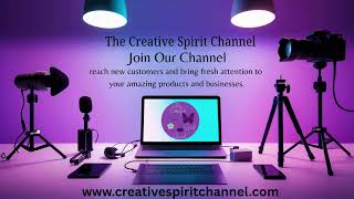 The Creative Spirit Channel