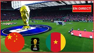 Match Cameroun vs Chine en direct Match amical aujourd'hui Simulation football Gameplay pc