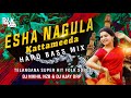 Trendingdjsongs  esha nagula katta mida  hard bass mix  dj nikhil nzb folkdjsongs telugudjsong